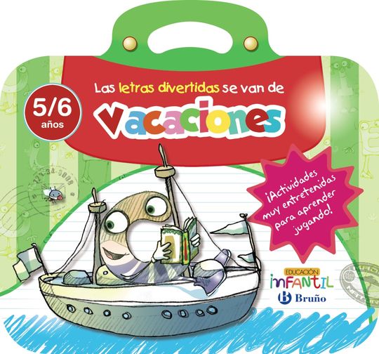 LAS LETRAS DIVERTIDAS SE VAN DE VACACIONES 5-6 A�OS
