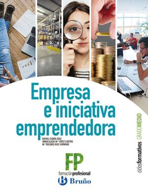 EMPRESA E INICIATIVA EMPRENDEDORA CICLOS FORMATIVOS GRADO MEDIO