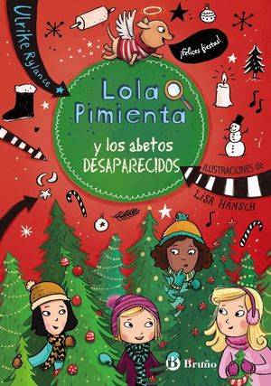 LOLA PIMIENTA 4 Y LOS ABETOS DESAPARECIDOS