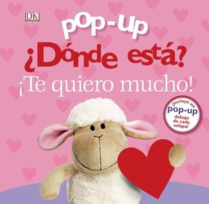 POP-UP. DNDE EST? TE QUIERO MUCHO!