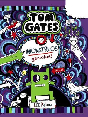 TOM GATES 15: MONSTRUOS GENIALES!