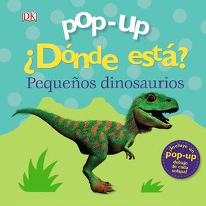 POP-UP DNDE EST? PEQUEOS DINOSAURIOS