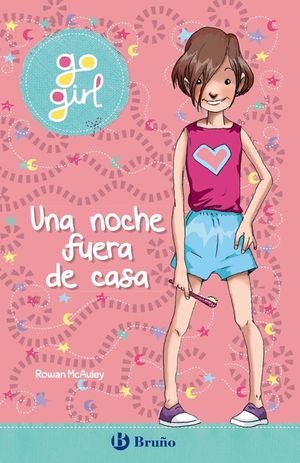 GO GIRL 1 - UNA NOCHE FUERA DE CASA