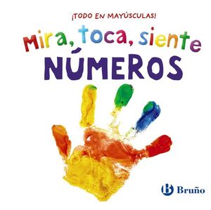 MIRA, TOCA, SIENTE. NMEROS