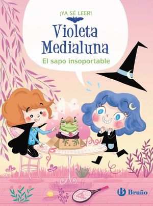 VIOLETA MEDIALUNA 3. EL SAPO INSOPORTABLE