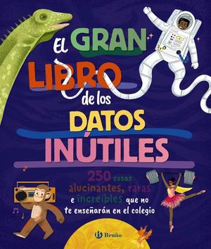 EL GRAN LIBRO DE LOS DATOS INTILES