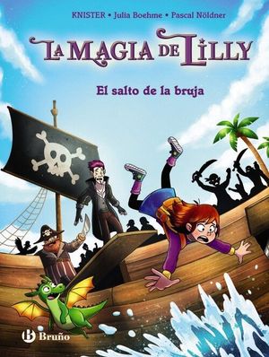 LAS MGICAS AVENTURAS DE LILLY 2. EL SALTO DE LA BRUJA