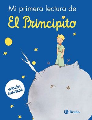 MI PRIMERA LECTURA DE... EL PRINCIPITO