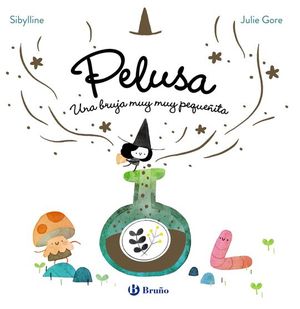 PELUSA. UNA BRUJA MUY MUY PEQUE�ITA