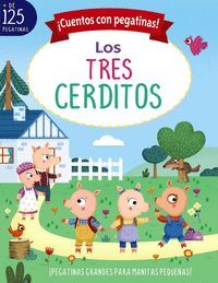 CUENTOS CON PEGATINAS! LOS TRES CERDITOS