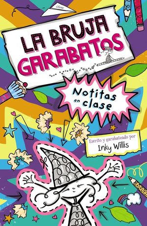 LA BRUJA GARABATOS 1: NOTITAS EN CLASE