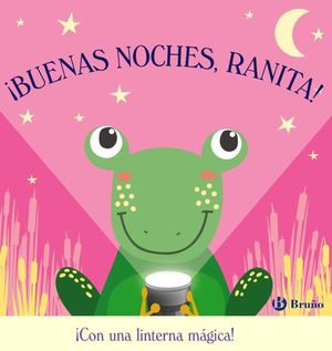 BUENAS NOCHES, RANITA!