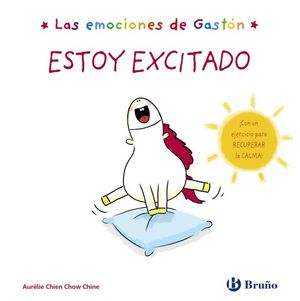 LAS EMOCIONES DE GAST�N. ESTOY EXCITADO