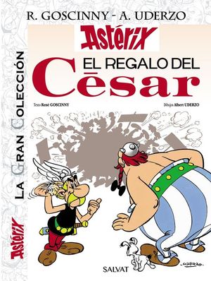 ASTERIX LA GRAN COLECCION 21: EL REGALO DEL CESAR