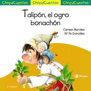 TALIPON, EL OGRO BONACHON