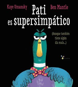 PATI ES SUPERSIMP�TICO