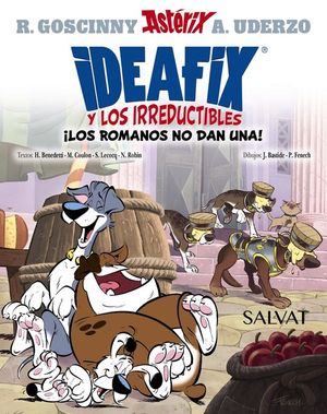 IDEAFIX Y LOS IRREDUCTIBLES 2. LOS ROMANOS NO DAN UNA!