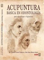 ACUPUNTURA BSICA EN ODONTOLOGA PARA ODONTLOGOS E HIGIENISTAS