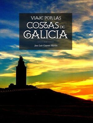 VIAJE POR LAS COSTAS DE GALICIA