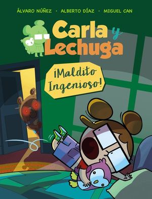 CARLA Y LECHUGA 1. MALDITO INGENIOSO!
