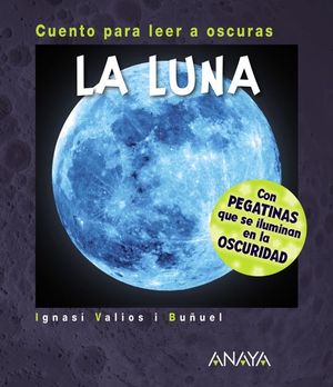 LA LUNA. CUENTO PARA LEER A OSCURAS