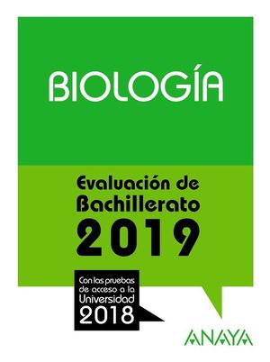 BIOLOGÍA. EVALUACIÓN DE BACHILLERATO 2019