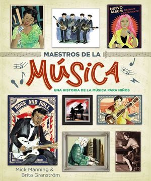 MAESTROS DE LA MSICA. UNA HISTORIA DE LA MSICA PARA NIOS