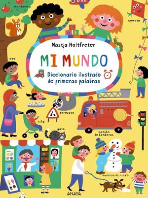 MI MUNDO. DICCIONARIO ILUSTRADO DE PRIMERAS PALABRAS