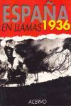 ESPA�A EN LLAMAS 1936