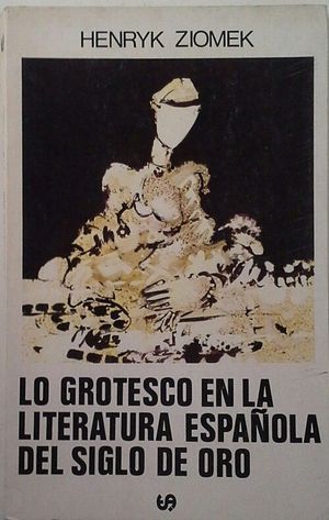 GROTESCO EN LA LITERATURA, LO