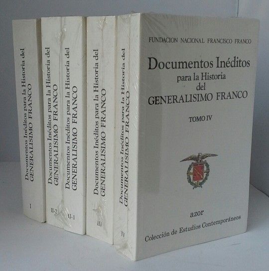 DOCUMENTOS INDITOS PARA LA HISTORIA DEL GENERALISIMO FRANCO.