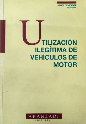 UTILIZACIN ILEGTIMA DE VEHCULOS DE MOTOR