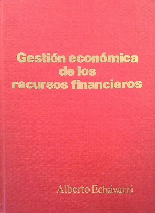 GESTI�N ECON�MICA DE LOS RECURSOS FINANCIEROS