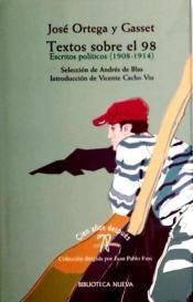 JOS ORTEGA Y GASSET TEXTOS SOBRE EL 98