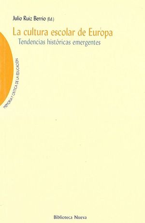CULTURA ESCOLAR EUROPEA, LA