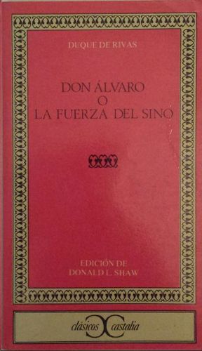 DON �LVARO O LA FUERZA DEL SINO