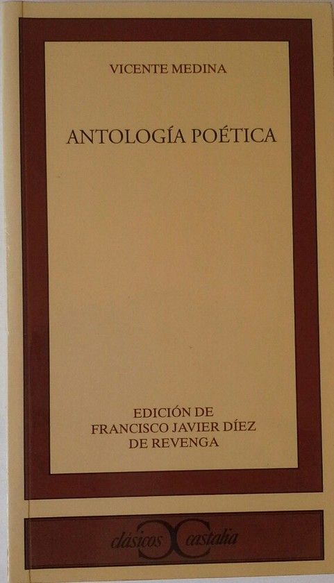 ANTOLOG�A PO�TICA DE VICENTE MEDINA