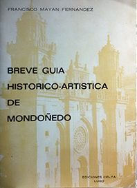 BREVE GUÍA HISTÓRICO-ARTÍSTICA DE MONDOÑEDO