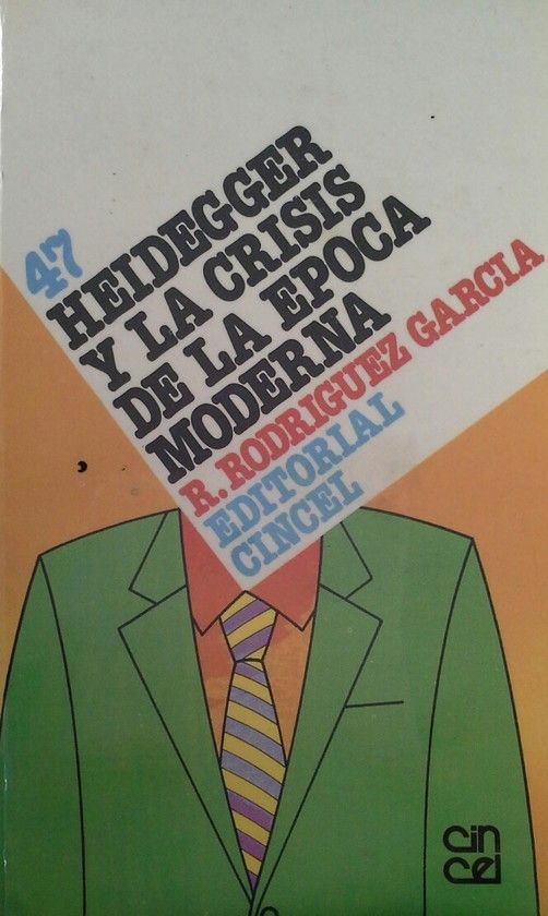 HEIDEGGER Y LA CRISIS DE LA �POCA MODERNA