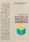 GEOMETR�A DESCRIPTIVA.TOMO III. SISTEMA AXONOM�TRICO.