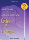 P.D.T. N 2: CORTES Y SECCIONES.