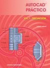 AUTOCAD PRCTICO. VOL. I: INICIACIN.  2006