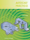 AUTOCAD PRCTICO. VOLUMEN III. NIVEL AVANZADO - 2006
