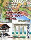 EDUCACI�N PL�STICA Y VISUAL. NIVEL II. ACTIVIDADES