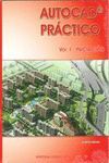AUTOCAD PR�CTICO. VOL. I: INICIACI�N. VERS.2012