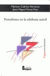 PERIODISMO EN LA TELEFONIA MOVIL