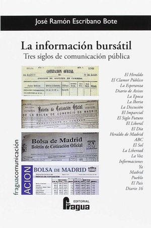 LA INFORMACIN BURSTIL. TRES SIGLOS DE COMUNICACIN PBLICA