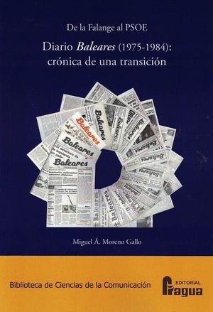 DE LA FALANGE AL PSOE. DIARIO BALEARES (1975-1984): CRNICA DE UNA TRANSICION