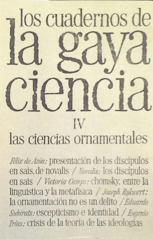 CUADERNOS DE LA GAYA CIENCIA, LOS. I V