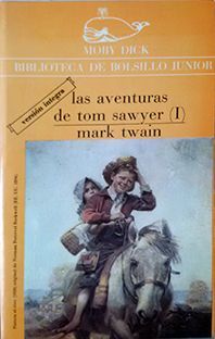 LAS AVENTURAS DE TOM SAWYER - VOL I